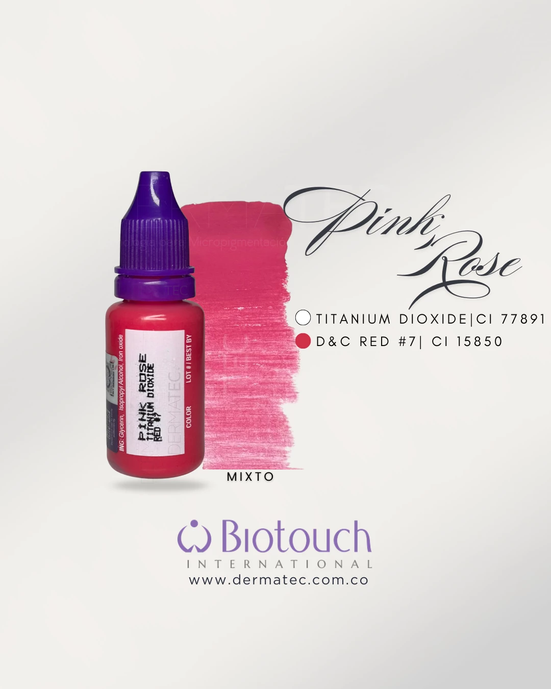 PIGMENTOS BIOTOUCH PINK ROSE LINE